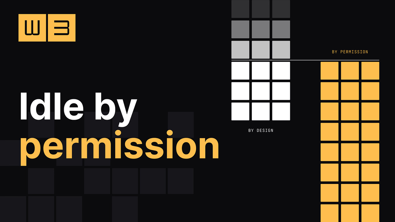 Idle by Permission
